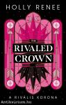 The Rivaled Crown - A rivális korona