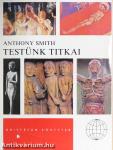 Testünk titkai