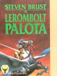 A lerombolt palota