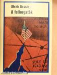 A felforgatók