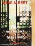 A költő és a macska/Te és a világ