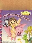 Az őslények világa