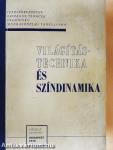 Világítástechnika és színdinamika