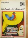 Wie funktioniert denn das?