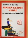 Minden kezdet nehéz