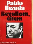 Bevallom, éltem
