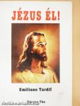 Jézus él!