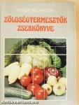 Zöldségtermesztők zsebkönyve