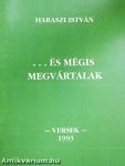 ...és mégis megvártalak