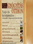 Gyógyítás otthon