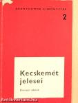 Kecskemét jelesei
