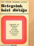Fogyasztó és feltápláló diétás étrendek és az ételek elkészítési módjai