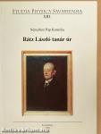 Rátz László tanár úr