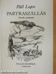 Partraszállás (dedikált példány)