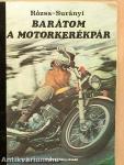 Barátom a motorkerékpár
