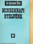 Mindennapi nyelvünk