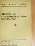 Gépész- és villamosmérnökök kézikönyve 1.