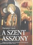 A szent asszony