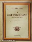 A csárdáskirálynő legismertebb dalai I.