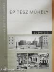 Építész Műhely 2004/2-3.