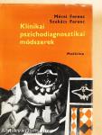 Klinikai pszichodiagnosztikai módszerek