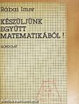 Készüljünk együtt matematikából!