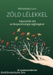 Zöld lélekkel