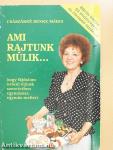 Ami rajtunk múlik...