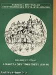 A magyar nép története 1526-ig
