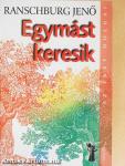 Egymást keresik