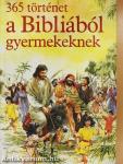 365 történet a Bibliából gyermekeknek