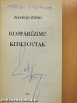 Hoppárézimi!/Kitiltottak (dedikált példány)