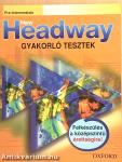New Headway - Pre-Intermediate - Gyakorló tesztek