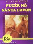 Pucér nő sánta lovon