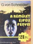 A rémület éjféli fényei