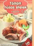 Töltött húsos ételek