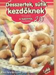 Desszertek, sütik kezdőknek