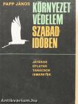 Környezetvédelem szabadidőben (dedikált példány)