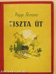 Tiszta út (dedikált példány)