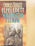 Elfeledett világok titkai