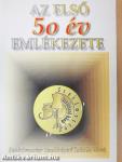 Az első 50 év emlékezete