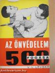 Az önvédelem 500 fogása