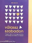 Válassz szabadon