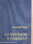 Az Árpádok nyomában
