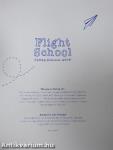 Flight School Spring-Summer 2007
