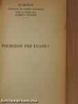 Pourquoi pas Evans?