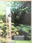 Tiszakürt - Arborétum