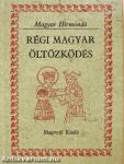 Régi magyar öltözködés