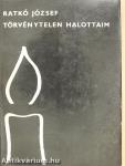Törvénytelen halottaim
