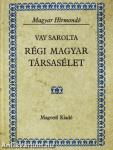 Régi magyar társasélet